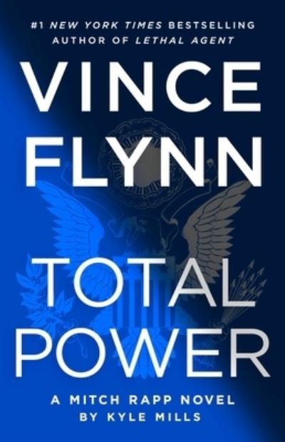Cover for Vince Flynn · Total Power - A Mitch Rapp Novel (Paperback Book) (2022)