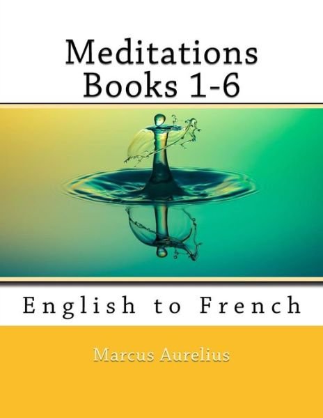 Cover for Marcus Aurelius · Meditations Books 1-6 (Paperback Bog) (2018)