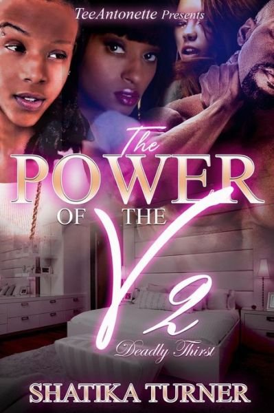 Cover for Shatika Turner · The Power of the V 2 (Paperback Book) (2018)