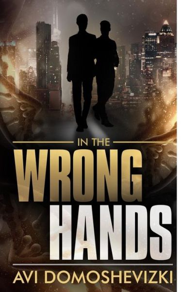 Cover for Avi Domoshevizki · In the Wrong Hands (Paperback Bog) (2018)