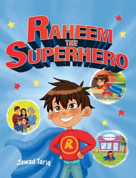 Cover for Jawad Tariq · Raheem the Superhero - Raheem's Adventures (Hardcover bog) (2020)