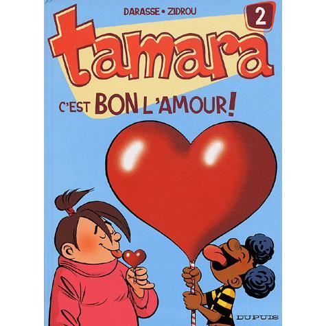 Cover for Zidrou · Tamara / C'est bon l'amour! (Hardcover Book) (2004)