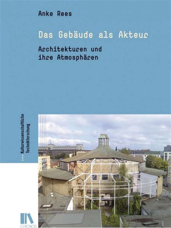 Cover for Rees · Das Gebäude als Akteur (Book)
