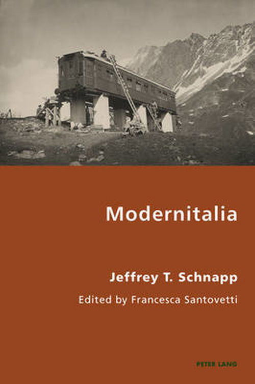 Cover for Jeffrey Schnapp · Modernitalia: Edited by Francesca Santovetti - Italian Modernities (Paperback Book) [New edition] (2012)