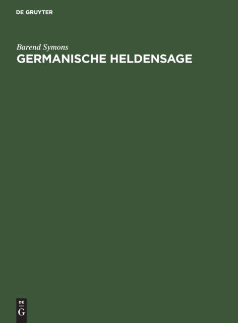 Cover for Barend Symons · Germanische Heldensage (Hardcover Book) (1905)