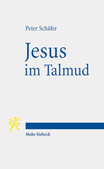 Cover for Peter Schafer · Jesus Im Talmud (Paperback Book) (2007)