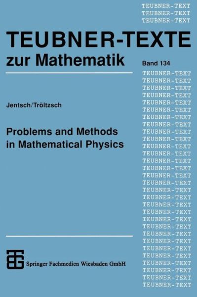 Cover for Lothar Jentsch · Problems and Methods in Mathematical Physics - Teubner-texte Zur Mathematik (Paperback Book) (2014)