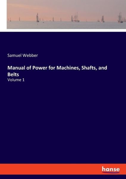 Cover for Webber · Manual of Power for Machines, Sh (Bog) (2019)
