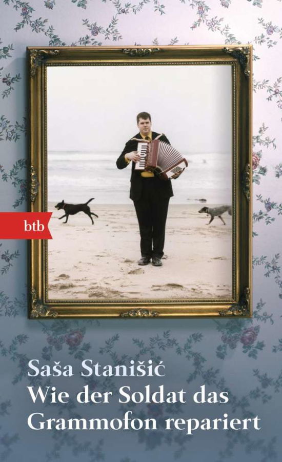 Cover for Sasa Stanisic · Wie der Soldat das Grammofon repariert (Taschenbuch) (2008)