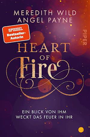 Heart of Fire - Meredith Wild - Books - Piper - 9783492282628 - July 28, 2022