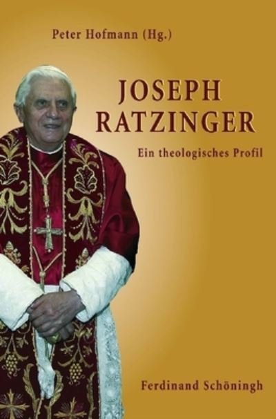 Cover for Peter Hofmann · Joseph Ratzinger (Paperback Book) (2008)