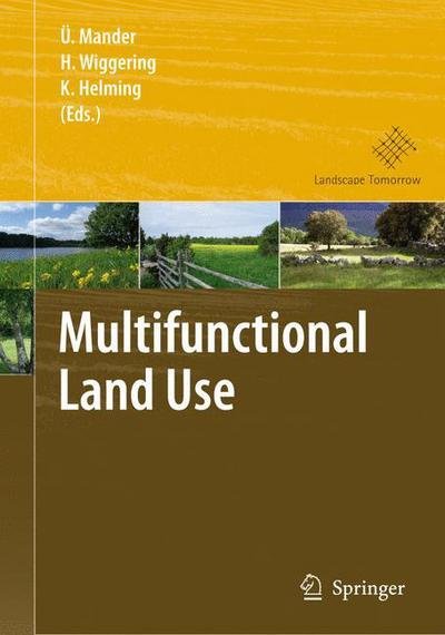 Cover for \lo Mander · Multifunctional Land Use: Meeting Future Demands for Landscape Goods and Services (Inbunden Bok) [2007 edition] (2007)