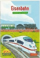 Cover for Nicole Künzel · Pixi Wissen 28: VE 5: Eisenbahn (Taschenbuch) (2019)