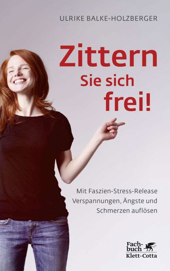 Cover for Balke-Holzberger · Zittern Sie sich frei! (Book)