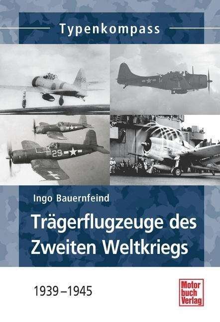 Cover for Bauernfeind · Trägerflugzeuge des Zweiten (Book)