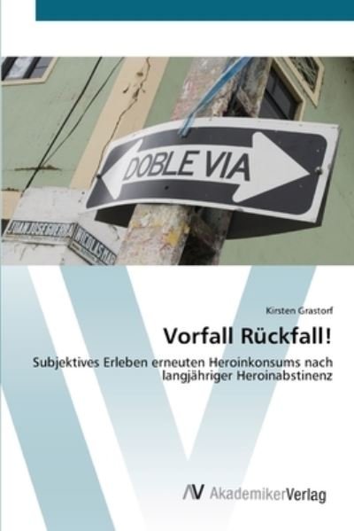Cover for Grastorf · Vorfall Rückfall! (Bok) (2012)
