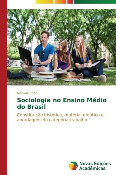 Cover for Coan Marival · Sociologia No Ensino Medio Do Brasil (Paperback Book) (2013)