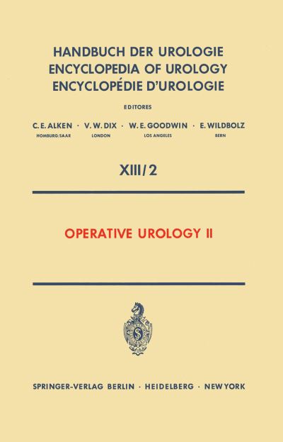 Cover for Theodor Burghele · Operative Urology II - Operative Urologie / Operative Urology (Paperback Book) [Softcover reprint of the original 1st ed. 1970 edition] (2011)