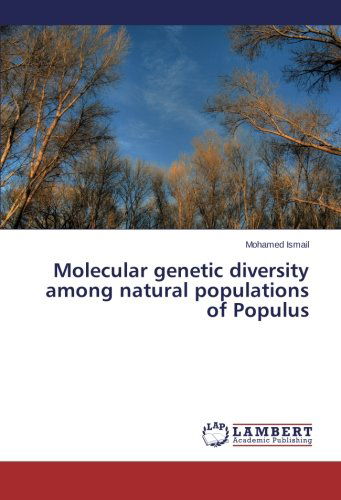 Cover for Mohamed Ismail · Molecular Genetic Diversity Among Natural Populations of Populus (Paperback Book) (2014)