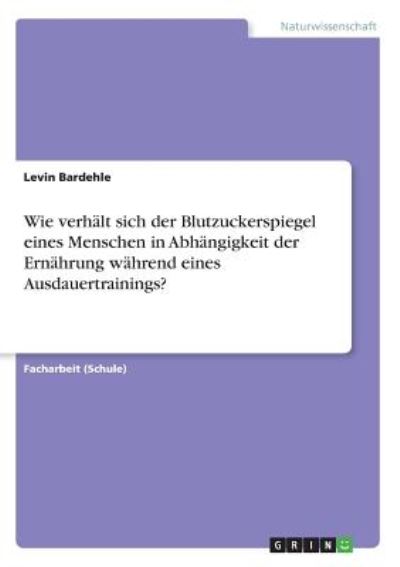 Cover for Bardehle · Wie verhält sich der Blutzucke (Book)