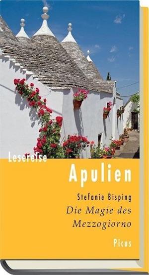 Cover for Stefanie Bisping · Lesereise Apulien (Hardcover Book) (2016)