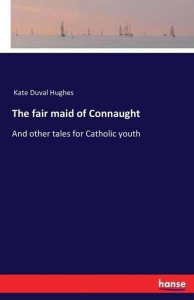 Cover for Hughes · The fair maid of Connaught (Bog) (2016)