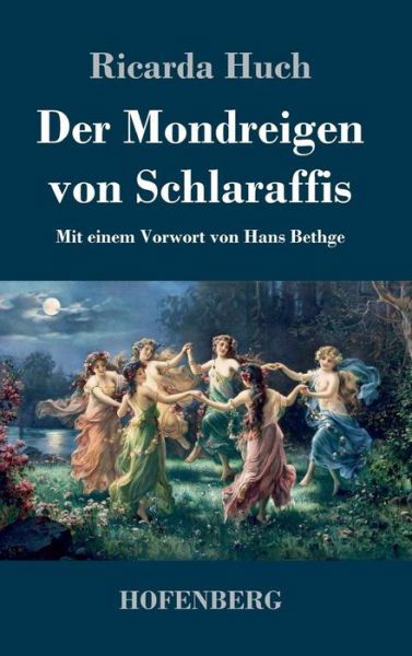 Cover for Huch · Der Mondreigen von Schlaraffis (Book) (2018)