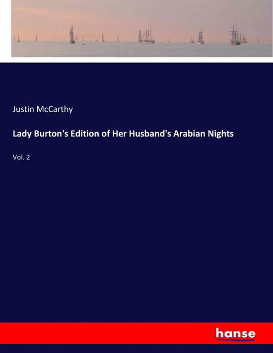 Lady Burton's Edition of Her H - McCarthy - Livros -  - 9783744758628 - 9 de junho de 2017