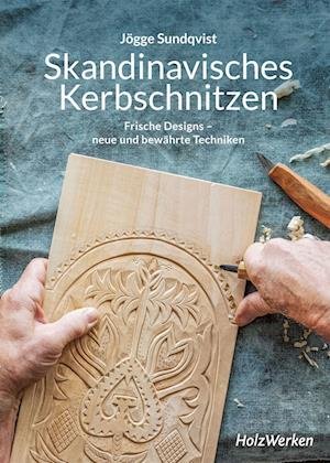 Cover for Jögge Sundqvist · Skandinavisches Kerbschnitzen (Buch) (2023)