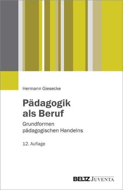 Cover for Giesecke · Pädagogik als Beruf (Bok)