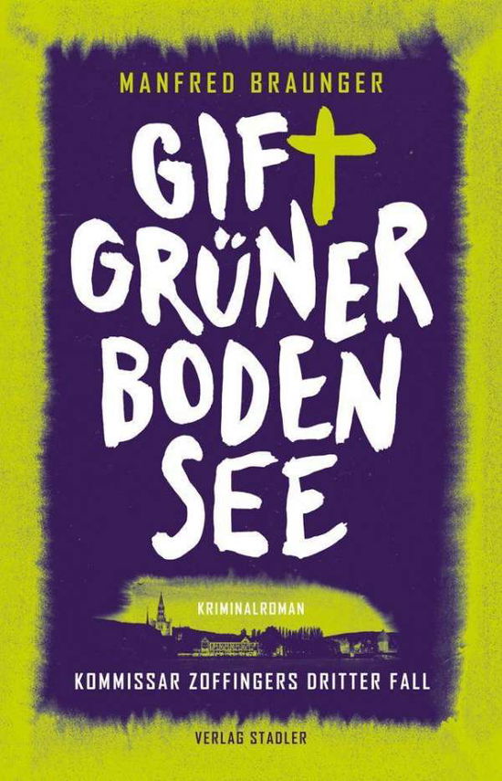 Cover for Manfred Braunger · Giftgrüner Bodensee (Paperback Book) (2022)