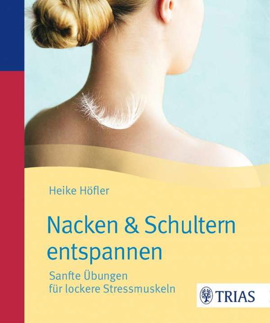 Cover for Höfler · Nacken und Schultern entspannen (Book)