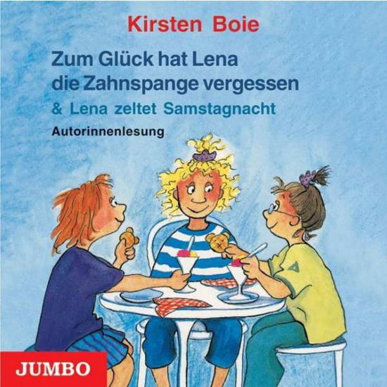 Cover for Boie · Zum Glück.Lena.Zahnspan,CD.4420622 (Book)