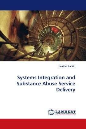 Cover for Larkin · Systems Integration and Substanc (Bog)