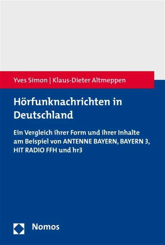 Hörfunknachrichten in Deutschland - Simon - Kirjat -  - 9783848724628 - torstai 27. lokakuuta 2016