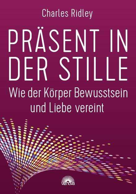 Präsent in der Stille - Ridley - Książki -  - 9783866164628 - 