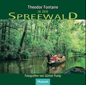 Cover for Theodor Fontane · In den Spreewald (Book) (2014)