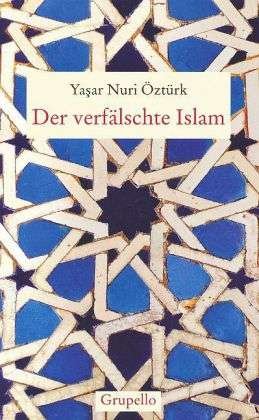 Cover for Öztürk · Verfälschte Islam (Book)