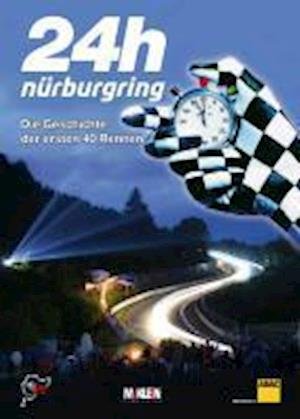 Cover for Ufer · 24h Nürburgring - Die Geschichte (Bok)