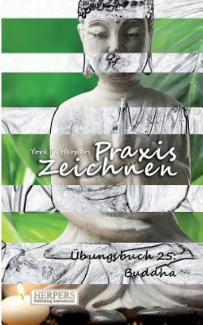 Cover for York P Herpers · Praxis Zeichnen - bungsbuch 25 (Pocketbok) (2015)