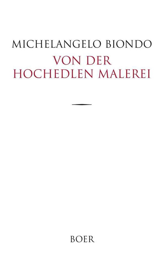 Cover for Biondo · Von der hochedlen Malerei (Book)