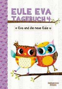 Cover for Elliott · Eule Eva Tagebuch-Eva.neue Eule (Buch)