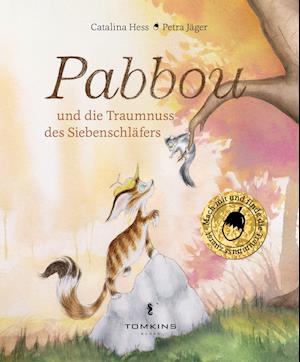 Cover for Catalina Hess · Pabbou und die Traumnuss des Siebenschläfers (Hardcover Book) (2020)