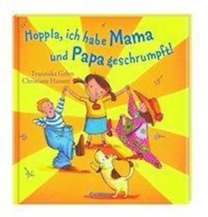 Cover for Gehm · Hoppla, ich habe Mama und Papa ges (Bok)