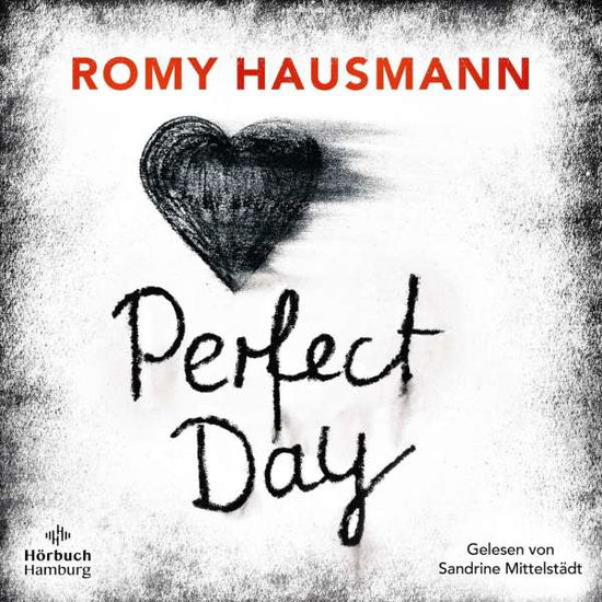 Cover for Sandrine Mittelstädt · Romy Hausmann: Perfect Day (Book) (2022)