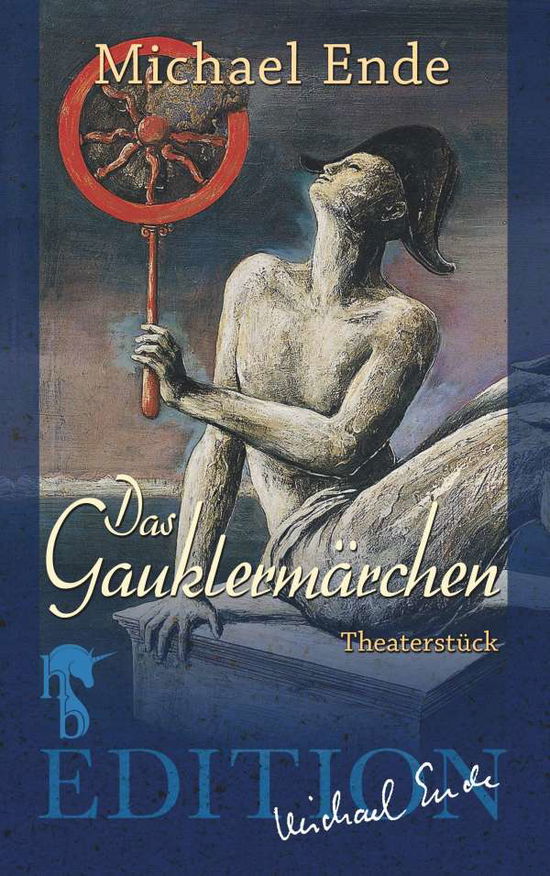 Cover for Ende · Das Gauklermärchen (Book)