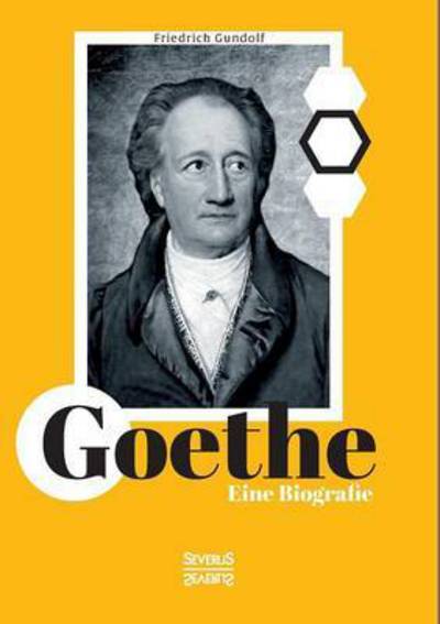 Cover for Friedrich Gundolf · Goethe. Eine Biografie (Paperback Book) (2017)