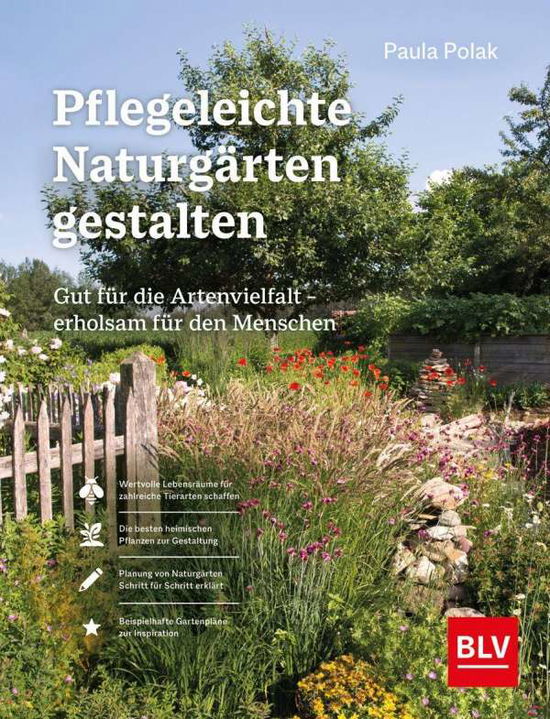 Cover for Paula Polak · Pflegeleichte Naturgärten gestalten (Hardcover Book) (2022)