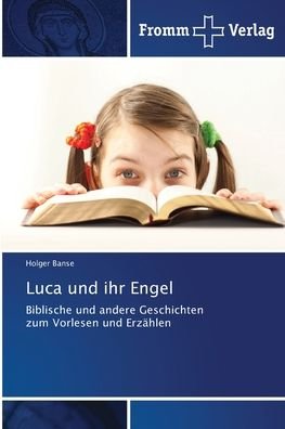 Cover for Banse · Luca und ihr Engel (Book) (2020)