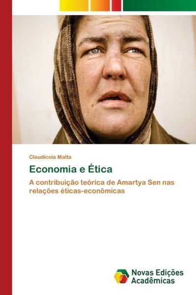 Economia e Ética - Malta - Bøger -  - 9786139670628 - 11. september 2018